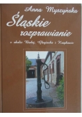 Śląskie rozprawianie z okolic Białej, Głogówka i Krapkowic