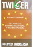Finansowanie polityki regionalnej w Unii Europejskiej, nowa