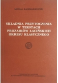 Składnia przytoczenia w tekstach prozaików łacińskich okresu klasycznego