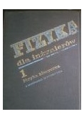 Fizyka dla inżynierów, Część I