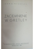 Zaciemnienie w Gretley, antyk, 1948 r.