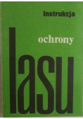 Instrukcja ochrony lasu
