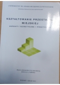 Kształtowanie przestrzeni miejskiej