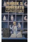 Ostatni, którzy wyszli z raju