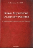 Księga Męczeństwa Salezjanów Polskich