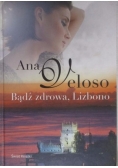 Bądź zdrowa, Lizbono