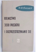 Rolnictwo jego początki i rozprzestrzenianie się