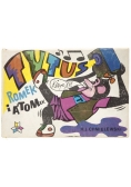 Tytus, Romek i A'tomek. Księga XVII