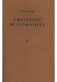Światłość w ciemności, t.II