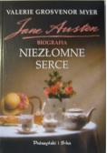 Jane Austen. Biografia. Niezłomne serce