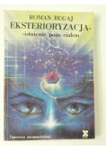Eksterioryzacja-istnienie poza ciałem