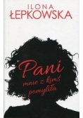 Pani mnie z kimś pomyliła
