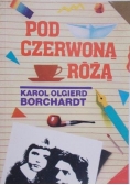 Pod czerwoną różą