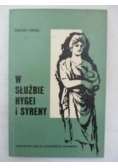 W służbie hygei i syreny