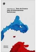 Tour de France jako przedstawienie kulturowe