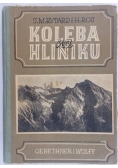 Koleba na Hliniku, 1949 r.