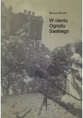 W cieniu Ogrodu Saskiego