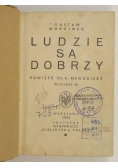 Ludzie są dobrzy, 1935 r.