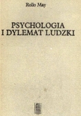 Psychologia i dylemat ludzki