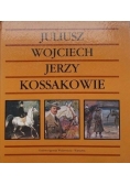 Juliusz Wojciech Jerzy Kossakowie
