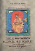 Serce rozumnego rozważa przypowieści