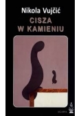 Cisza w kamieniu