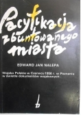 Pacyfikacja zbuntowanego miasta