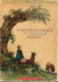 O krasnoludku i o sierotce Marysi