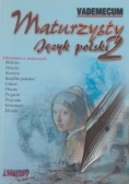 Vademecum maturzysty - język polski 2