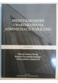 Międzynarodowe uwarunkowania administracji publicznej