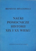 Nauki pomocnicze historii XIX i XX wieku