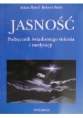 Jasność. Podręcznik świadomego śnienia i medytacji