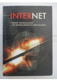 Internet i nowe technologie – ku społeczeństwu przyszłości