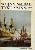 Wojny na  Bałtyku  X - XIX wiek