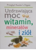 Uzdrawiajaca moc witamin minerałów i ziół
