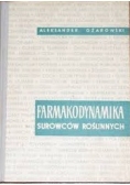 Farmakodynamika surowców roślinnych