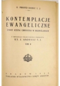 Kontemplacje ewangeliczne Tom II 1929 r.