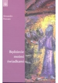 Będziecie moimi świadkami