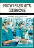 Podstawy pielęgniarstwa chirurgicznego