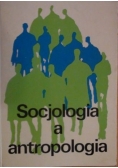 Socjologia a antropologia - stanowiska i kontrowersje