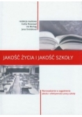 Jakość życia i jakość szkoły