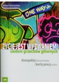Życie jest wyzwaniem Siedem grzechów głównych