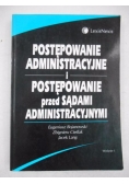 Postępowanie administracyjne i postępowanie przed sądami administracyjnymi