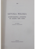 Sztuka polska przedromańska i romańska do schyłku XIII wieku