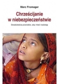 Chrześcijanie w niebezpieczeństwie. Nowa