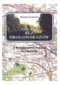 Szlaki bez drogowskazów