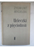 Ucieczki z pięciolinii