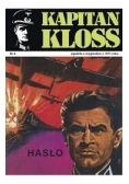 Kapitan Kloss. Hasło