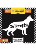 Rosnę i poznaję harmonijnie. Zwierzęta
