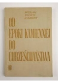 Od epoki kamiennej do chrześcijaństwa, 1947